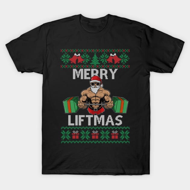 Merry Liftmas Christmas Xmas Fitmas Fitness Santa Holiday 6 T-Shirt by SloanCainm9cmi